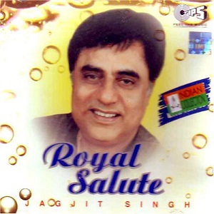 Royal Salute (Jagjit Singh)