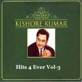 Kishore Kumar - Hits 4 Ever (Vol-3)