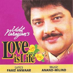 Udit Narayan - Love Is Life