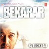 Bekarar (Lucky Ali)
