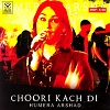 Choori Kach Di (Humaira Arshad)
