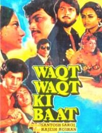 Waqt Waqt Ki Baat (1982)
