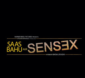 Saas Bahu Aur Sensex (2008)