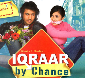 Iqraar By Chance (2006)