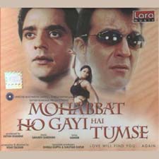 Mohabbat Ho Gayi Hai Tumse (2002)