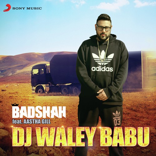 DJ Waley Babu (Badshah)
