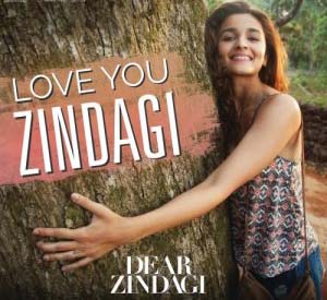 Love You Zindagi - Dear Zindagi (2016)