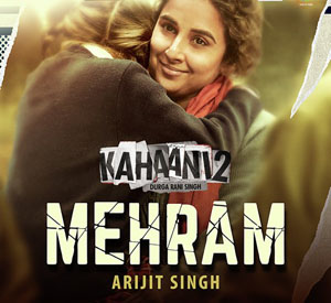 Mehram - Kahaani 2 (2016)