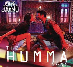 The Humma Song - Ok Jaanu (2016)