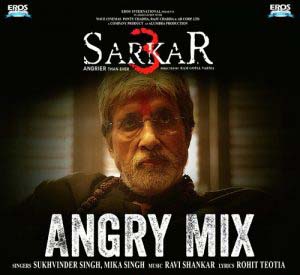 Sarkar Angry Mix - Sarkar 3 (2017)
