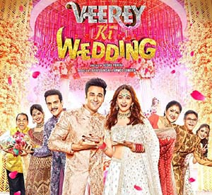 Veerey Ki Wedding (2018)