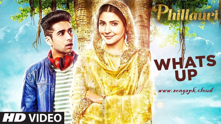 Whats Up (Phillauri)